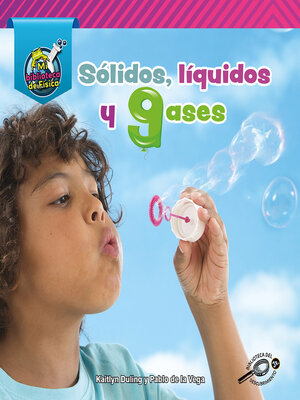 cover image of Sólidos, líquidos, y gases